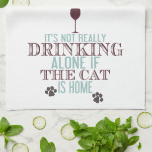 Drinking With The Cat Funny Kitchen Towel