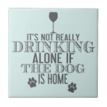 Drinking With The Dog | Funny Coaster at Zazzle