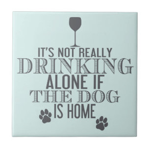 Drinking With The Dog   Funny Coaster