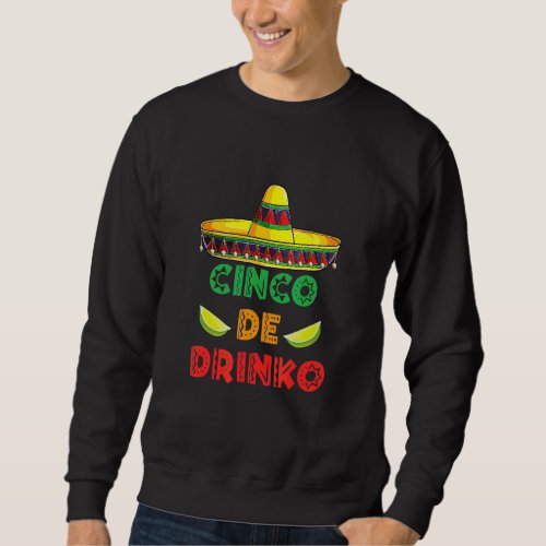 Drinko Cinco De Mayo With Guitar Cactus Sombrero Sweatshirt