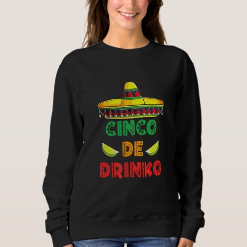 Drinko Cinco De Mayo With Guitar Cactus Sombrero Sweatshirt