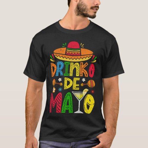 Drinko De Mayo Cinco De Mayo Mexican Fiesta Party T_Shirt