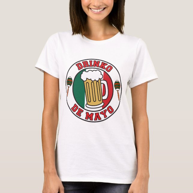 Drinko De Mayo T-Shirt (Front)