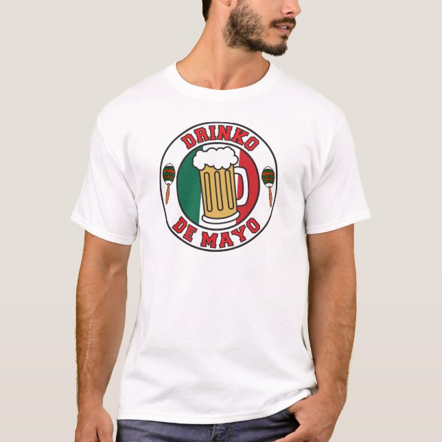 Drinko De Mayo T-Shirt (Front)