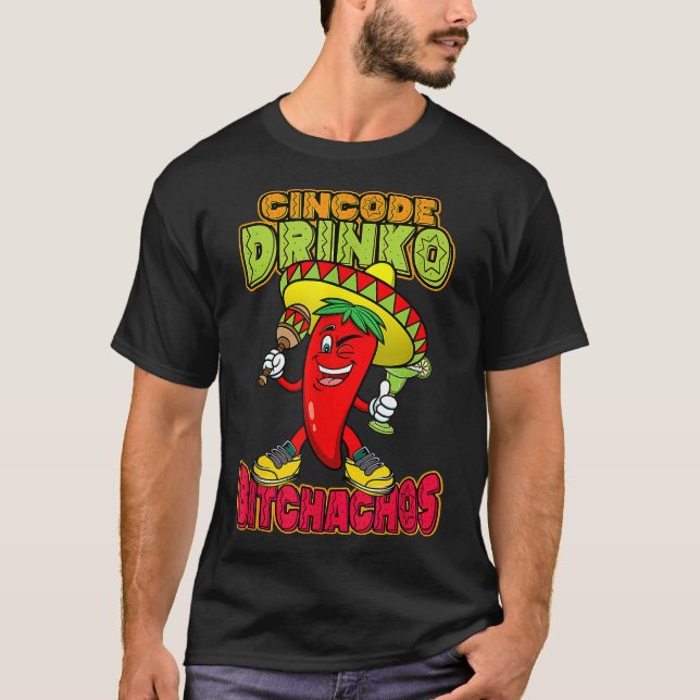 Drinko Funny Meican Five Of May Drinkin T-Shirt (Front)