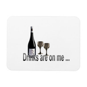 Drinks Are On Me Magnet