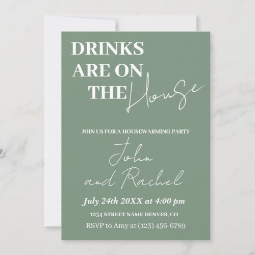 Drinks are on the house housewarming add photo invitation