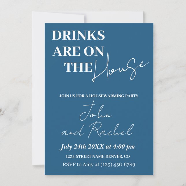 Drinks are on the house housewarming party blue invitation (Front)