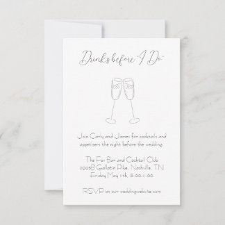 Drinks Before I Do Wedding Rehearsal Welcome Invitation