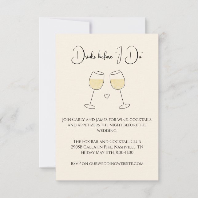 Drinks Before I Do White Wine Wedding Rehearsal Invitation (Front)