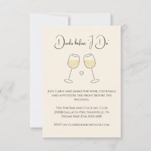 Drinks Before I Do White Wine Wedding Rehearsal Invitation
