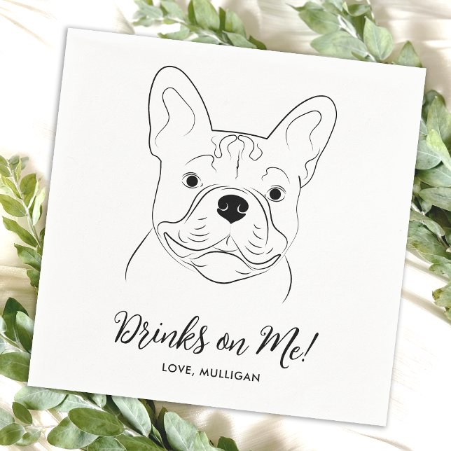 Drinks On Me Custom French Bulldog Dog Wedding Napkins (Creator Uploaded)