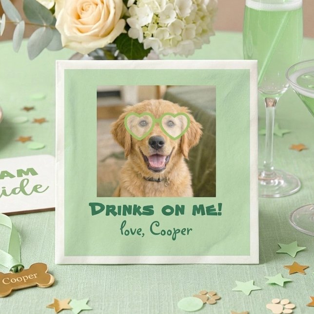 Drinks on Me Cute Fun Dog Photo Modern Green Napkins (Sage Green Dog Photo Napkins Funny Wedding Decor)