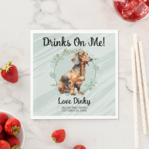 Drinks on Me! Dachshund Dog Photo Wedding Napkins