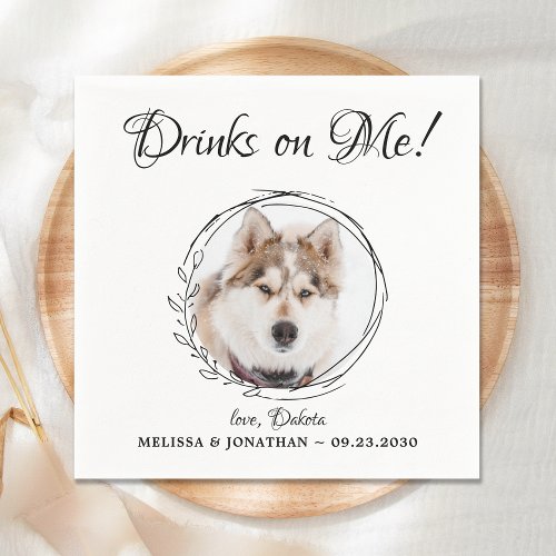 Drinks On Me Elegant Pet Photo Dog Wedding Napkins