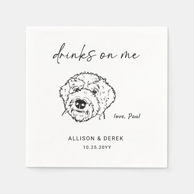 Drinks on Me | Modern Cute Pet Dog Lovers Wedding Napkins (Front)