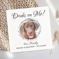 Drinks On Me Personalized Pet Photo Dog Wedding