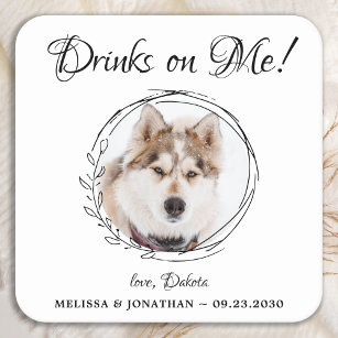 Drinks On Me Personalized Pet Photo Dog Wedding Square Paper Coaster