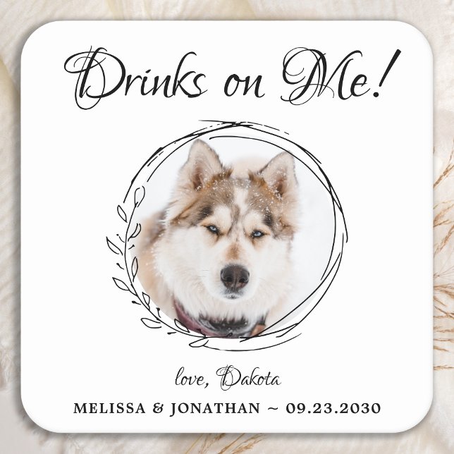 Drinks On Me Personalized Pet Photo Dog Wedding Square Paper Coaster (Creator Uploaded)