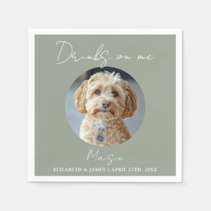 Drinks On Me Pet Dog Photo Sage Green Wedding Napkins