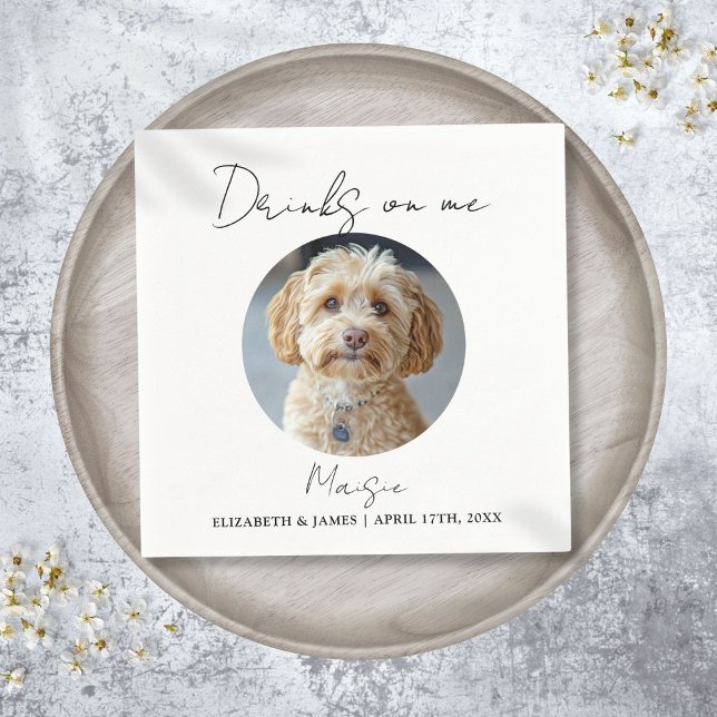 Drinks On Me Pet Dog Photo Wedding Napkins (Drinks On Me Pet Dog Photo Wedding Napkins)