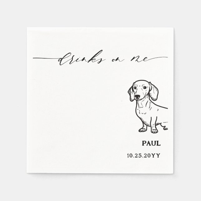 Drinks on Me Script Dachshund Doxie Dog Wedding Napkins (Front)
