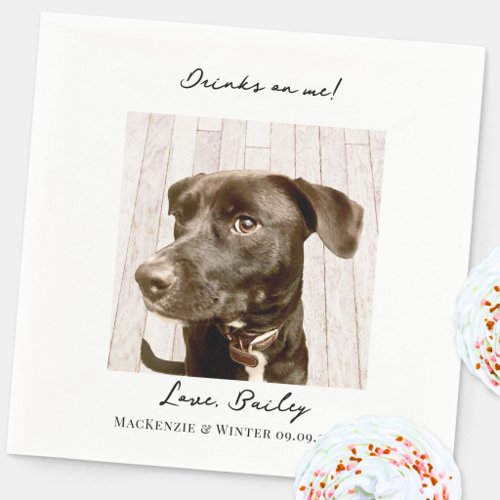 Drinks on Me Wedding Pet Photo Napkins