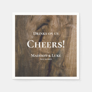 Drinks on Us Cheers! Rustic Wood Wedding Napkins