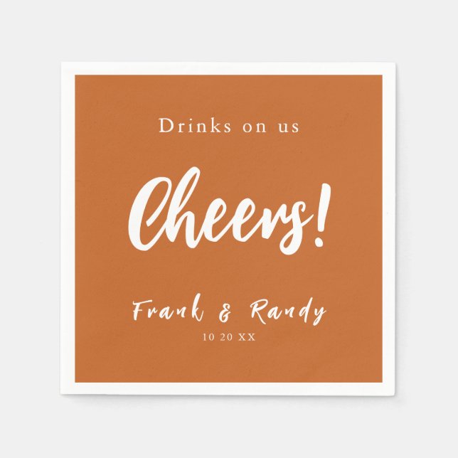 Drinks On Us Cheers Simple Boho Terracota Wedding Napkins (Front)