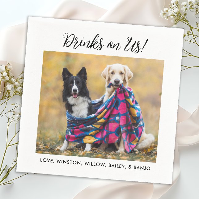 Drinks on Us Cute Fun Photo Modern Pet Dog Wedding Napkins (Creator Uploaded)
