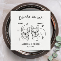 Drinks On Us Dog French Bulldogs Wedding Cocktail