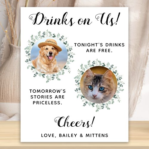 Drinks On Us Dog Open Bar Photo Pet Wedding Poster