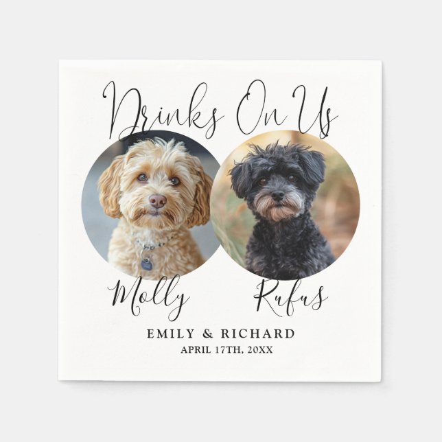 Drinks On Us Fun Pet Photos Wedding Napkins (Front)