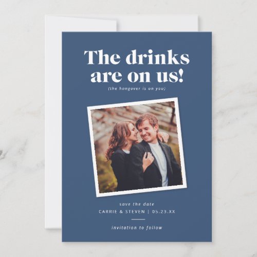 Drinks on Us Funny Wedding Save the Date