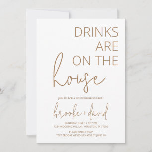 Drinks On Us Neutral Housewarming Invitation 