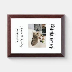 Drinks on us open bar pet photo wedding couple dat award plaque