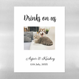 Drinks on us open bar pet photo wedding couple dat magnetic dry erase sheet