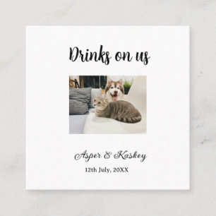 Drinks on us open bar pet photo wedding couple dat square business card