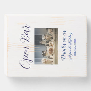 Drinks on us open bar pet photo wedding couple dat wooden box sign