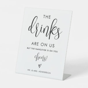 Drinks On Us Open Bar Sign