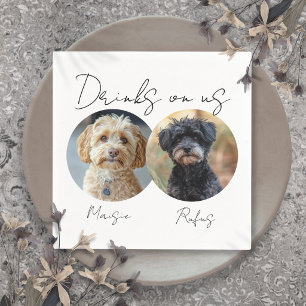 Drinks On Us Pet Dog 2 Photo Wedding Napkins