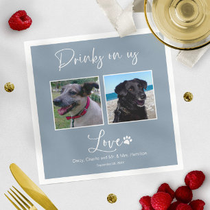 Drinks On Us Pet Photo Calligraphy Wedding Napkins
