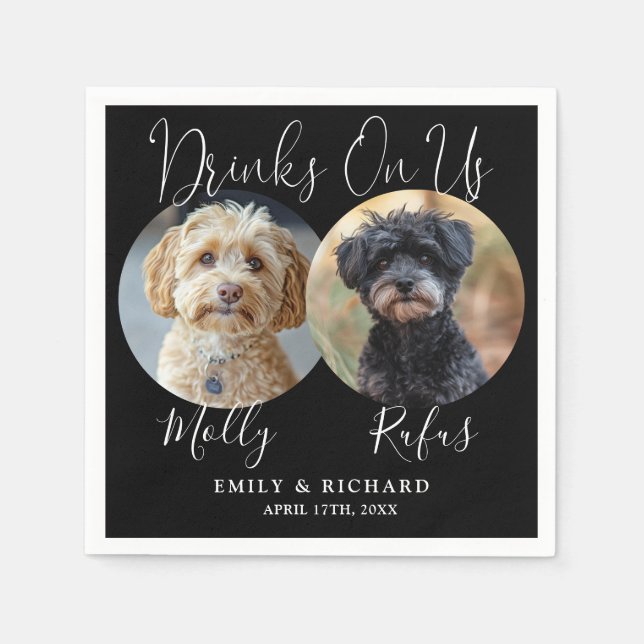 Drinks On Us Pet Photos Black And White Wedding Napkins (Front)