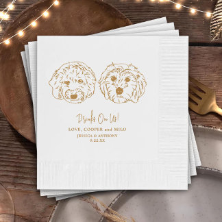Drinks On Us Pets Custom Hand Drawing Wedding Napkins