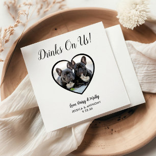Drinks On Us Simple Cute Photo Dog Pet Wedding Napkins