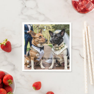 Drinks On Us Simple Photo Cute Fun Dog Pet Wedding Napkins