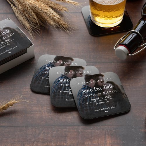 Drinks on us simple photo wedding save the date sq square paper coaster