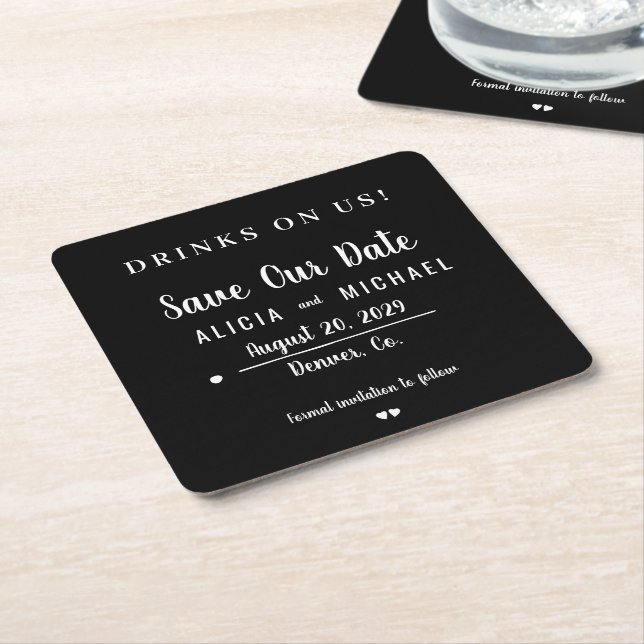 Drinks on us simple script wedding save the date square paper coaster (Angled)