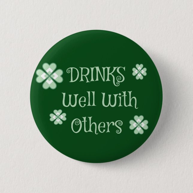 Drinks Saint Patricks Day Funny Green Button (Front)