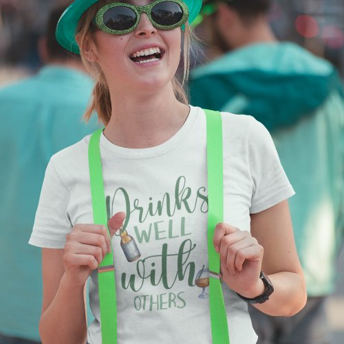 Drinks Well with Other St Patricks Day  T_Shirt